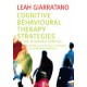 Cognitive Behavioural Therapy Strategies for use in General Practice by Leah Giarratano, ISBN 9781920902018 (Softcover)